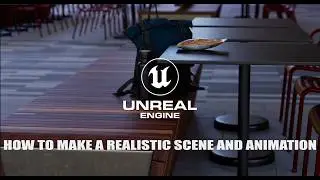 How I made this realistic scene and animation in Unreal Engine 5