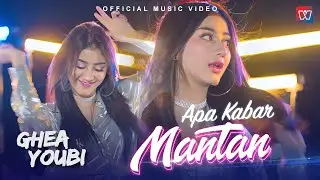 Ghea Youbi - Apa Kabar Mantan (Official Music Video)