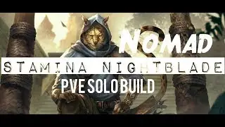 Stamina Nightblade Solo PVE Build: NOMAD - Solo Dungeon & Boss Build. The Elder Scrolls Online (ESO)