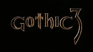Gothic 3 - Official Trailer E3 2005