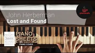 John Herberman - Lost and Found НОТЫ & MIDI | PIANO COVER | PIANOKAFE