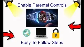 How To Enable Parental Controls On Epic