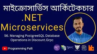 56. Managing PostgreeSQL Database Operations in Discount.Grpc Microservice