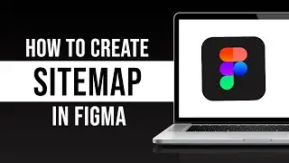 How to Create Sitemap in Figma (Tutorial)