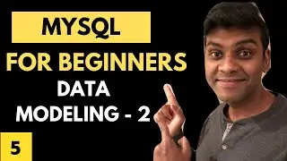 Data Modeling Tutorial | MySQL Workbench | MySQL For Beginners