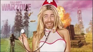 I WILL BE YOUR HOT NURSE! - Call Of Duty Warzone