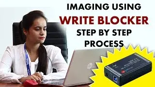 Imaging Using Write Blocker | FTK Imager + Write Blocker Step By Step Process