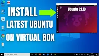 How to Install Ubuntu 21.10 or 20.04 LTS on VirtualBox in Windows 10/11