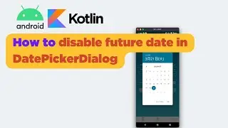 Android Kotlin: How to disable future date in DatePickerDialog