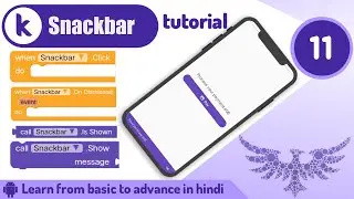 Kodular Snackbar Component Design and Block tutorial |Kodular tutorial | Tutorial no.11