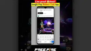 Live Proof 😱 Free!! #freefire #redeemcode REDEEM CODE, How to get free redeem code for play store