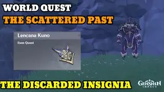 World Quest The Scattered Past The Discarded Insignia - Genshin Impact