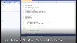 C++ - Lesson #39 - Mean, Median, Mode Demo