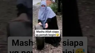 Masya Allah siapa yang pernah begini. ukhti bercadar