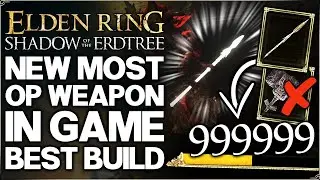 Shadow of the Erdtree - This Weapons is Secretly GAME BREAKING - Best OP Build Guide Elden Ring DLC!