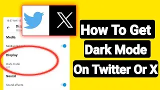 How To Fix Dark Mode Option Not Showing On X Or Twitter | How To Get Dark Mode On Twitter |