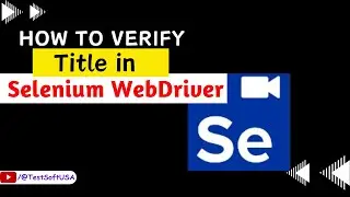 How to Verify page title in Selenium WebDriver using Assertions