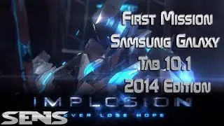 Implosion Never Lose Hope Intro and First Mission Gameplay on Samsung Galaxy Tab 10 1 2014 Edition