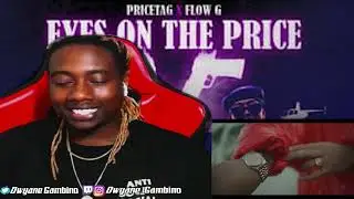 Pricetagg - EYES ON THE PRICE feat. Flow G (OFFICIAL MUSIC VIDEO) Dwyane Gambino Recation