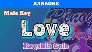 Love by Kayshia Cole (Karaoke : Male Key)