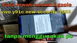 bypass frp vivo y91c new security 2023 tanpa pc