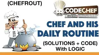 Program of chef and his daily routine - CHEFROUT  || Competitive programming ||
