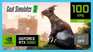 RTX 3060 Laptop - Goat Simulator 3 - 1080p, 1440p and 4K!