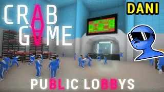 Playing Public Lobbies With Dani Was a Mistake | Crab Game