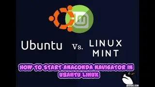open & install anaconda navigator correctly in linux 100 % works for all time and everyone