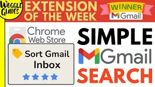 Gmail Extension of the week - Find any email with simple search pre sets in Gmail