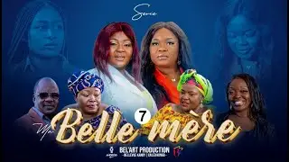 MA BELLE MÈRE EPISODE 7 [ film congolais] juin 2023