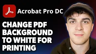 Change the PDF Background Color to White for Printing Using Adobe Acrobat Pro DC [2025 Full Guide]