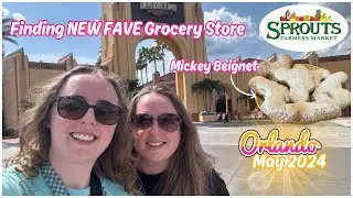 Disney French Quarter, Celebration, Universal Studios & Sprouts