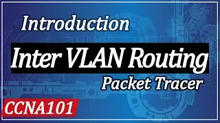 Inter VLAN Routing Configuration in Cisco Packet Tracer | Cisco Packet Tracer Tutorial