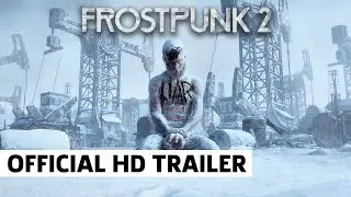 Frostpunk 2 Announcement Trailer