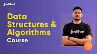 Data Structures And Algorithms  | DSA Course | Data Structures And Algorithms Tutorial | Intellipaat