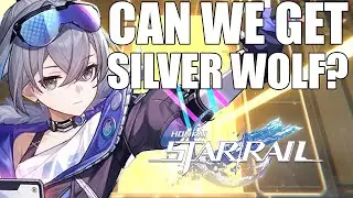 SUMMONS FOR SILVER WOLF! (Honkai Star Rail)