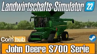 LS22 Mods - John Deere S700 Serie - LS22 Modvorstellung