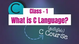 What is C Language? in Tamil (C Course in Tamil)