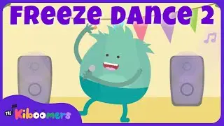 Freeze Dance Song 2 - THE KIBOOMERS Preschool Dance Songs for Circle Time