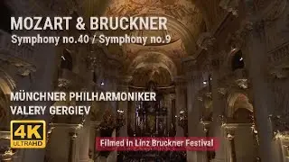 Valery Gergiev conducts Mozart and Bruckner