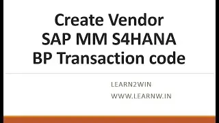 vendor creation sap mm s4hana | business partner sap | BP transaction code | master records sap mm