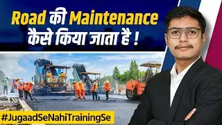 Type of Road Maintenance | What is Corrective & Preventive Road Maintenance