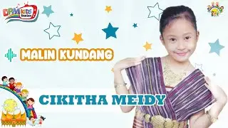 Malin Kundang - Lagu Anak Cikitha Meidy