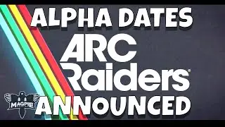 Alpha Date Announced!! - ARC RAIDERS