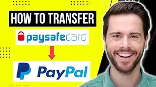How To Transfer Paysafecard To Paypal (Easy 2022)