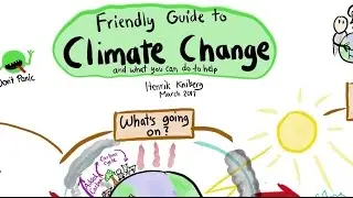 Friendly Guide to Climate Change - and what you can do to help 
