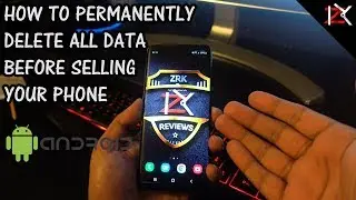 How To PERMANENTLY Delete All Data Images Contacts Before Selling Your Smartphone | Android S9+