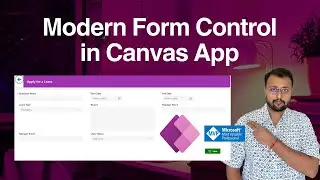 Modern Form Control in Power Apps Canvas App