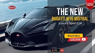 New Bugatti W16 Mistral 2023 2024   Sport Car Price Specs and Review